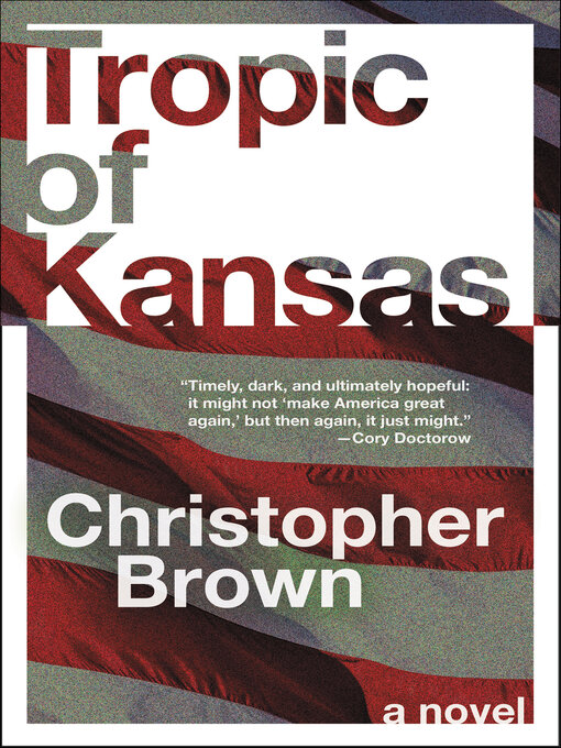 Title details for Tropic of Kansas by Christopher Brown - Wait list